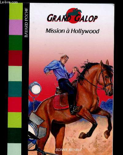 Mission  Hollywood (Grand galop)