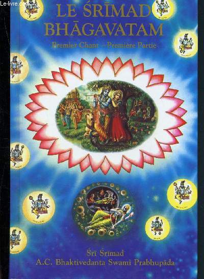 Le Srimad Bhagavatam - Premier chant : La cration Premire parties : Chapitres 1  6