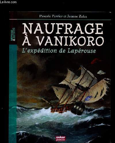 Naufrage  Vanikoro : l'expdition de Laprouse