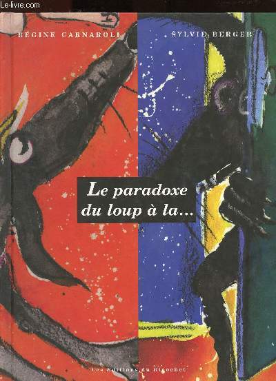 Le paradoxe du loup