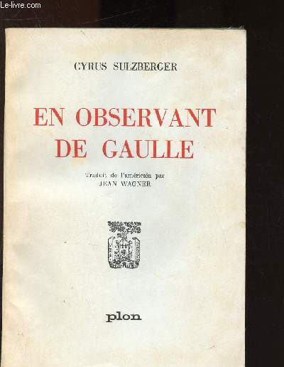 En observant de Gaulle