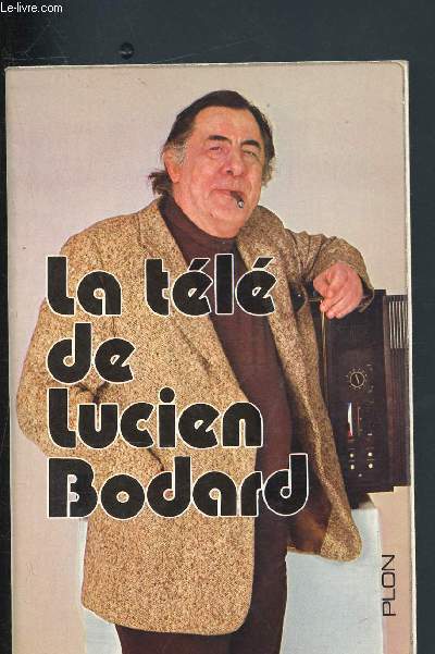 La tl de Lucien Bodard