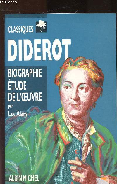 Diderot : Biographie, tude de l'oeuvre