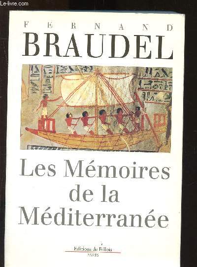 Les mmoires de la mditerrane : Prhistoire et Antiquit