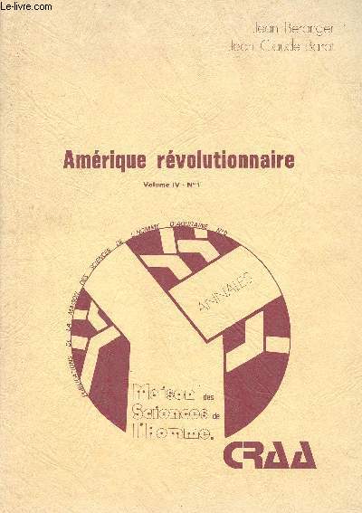 Annales du centres de recherches sur l'Amrique anglophone - Volume IV - N1 : Amrique rvolutionnaire