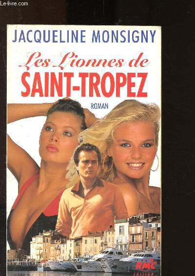 Les lionnes de Saint-Tropez