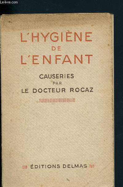 L'hygine de l'enfant : causeries