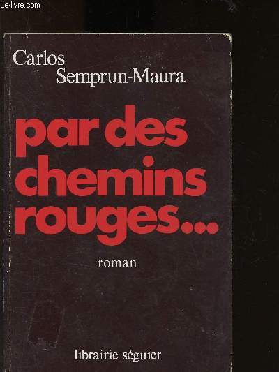 Par des chemins rouges ...