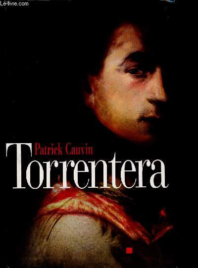Torrentera : l'homme qui mourrut deux fois