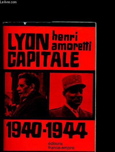 Lyon capitale 1940-1944