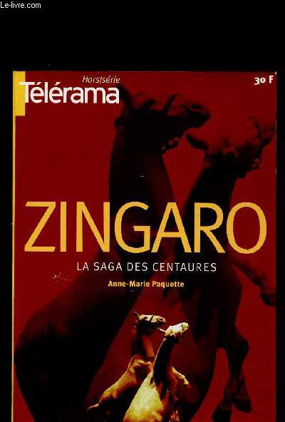 Zingaro, la saga des centaures