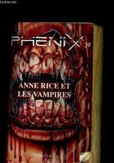 N39 - Phenix - Dcembre 1995 : Anne Rice et les vampires