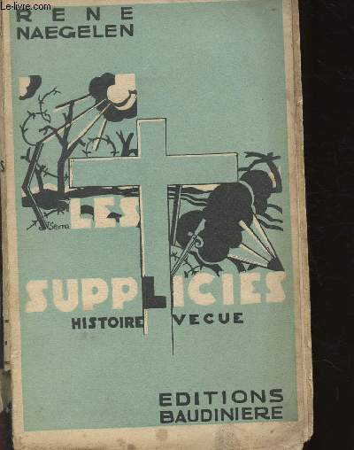 Les supplicis : histoires vcues