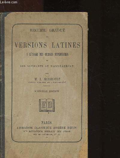Recueil gradu de versions latines  l'usage des classes suprieures