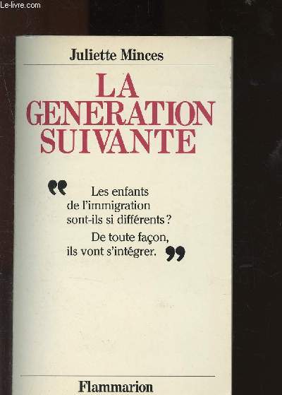 La gnration suivante (les enfants de l'immigration)