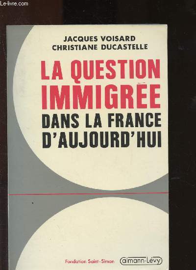 La question immigre dans la France d'aujourd'hui