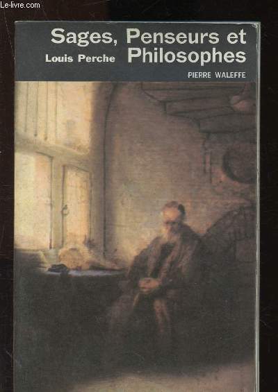 Sages , penseurs et philosophes