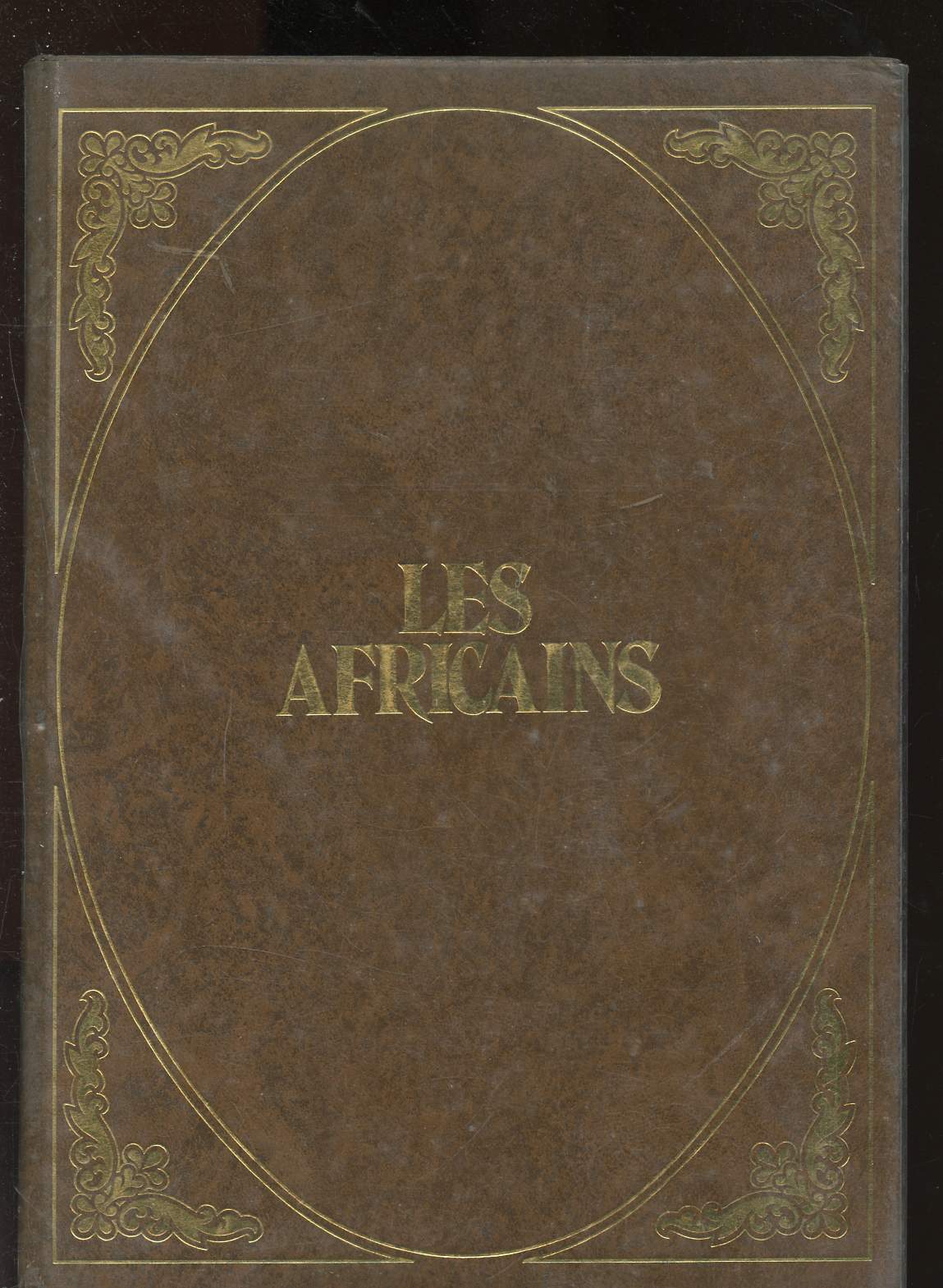 Les Africains - Tome X / Tables des matires : L'Almany Abdoul Kader et la rvolution musulmane d sngal au XVIIIe sicle - Saint Augustin : une africanit en question - Michael Imoudu et l'essor du syndicalisme au nigeria,etc.