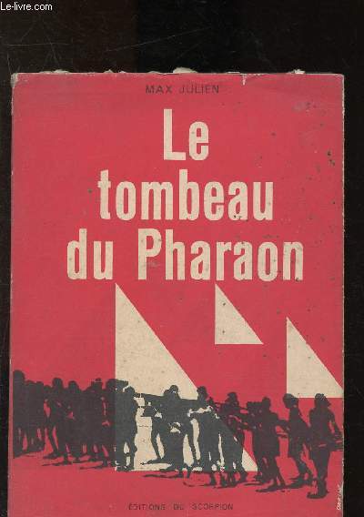 Le tombeau du Pharaon