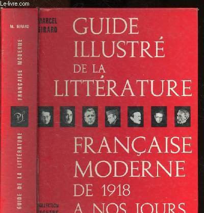 Guide illustr de la littrature franaise moderne (de 1918  nos jours)