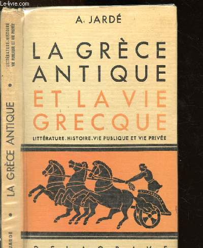 La Grce antique et la vie grecque