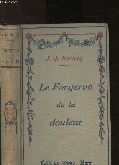 Le forgeron de la douleur