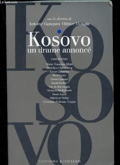 Kosovo un drame annonc