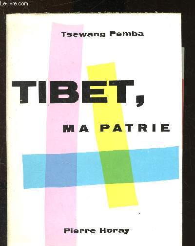 Tibet, ma patrie