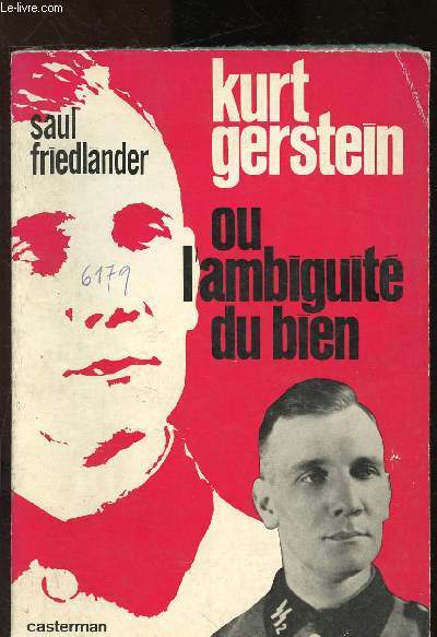 Kurt Gerstein ou l'ambigut du bien