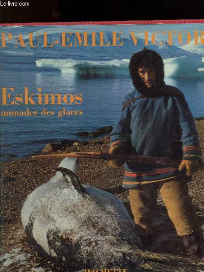 Eskimos nomades des glaces