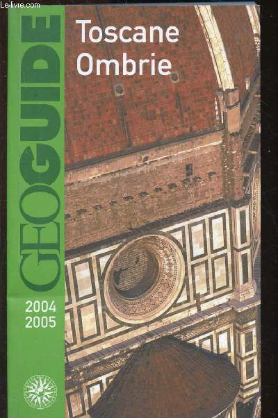 Geoguide Toscane ombrie 2004/2005