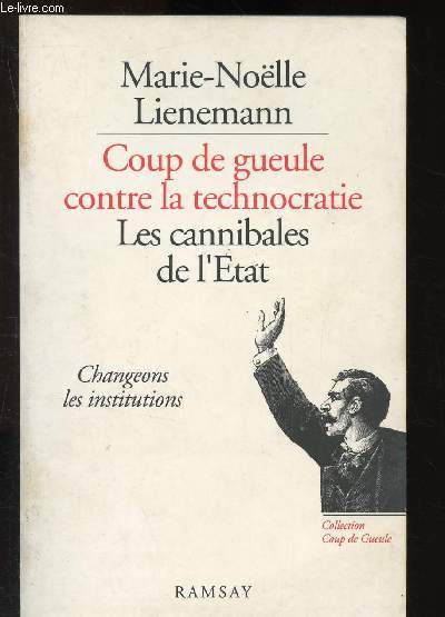 Les cannibales de l'Etat : Gagnons ...