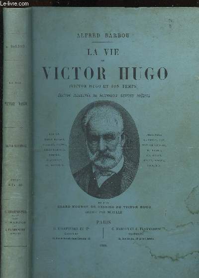 Le vie de Victoir Hugo
