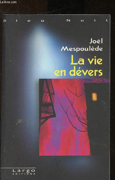 La vie en dvers