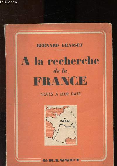 A la recherche de la France - Notes à leur date