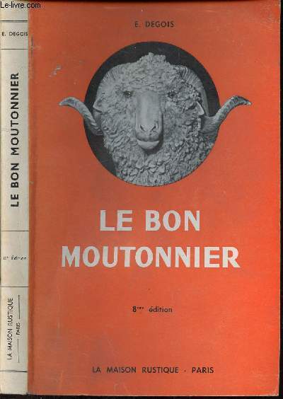Le bon Moutonnier - Guide des bergers et des propritaires de moutons