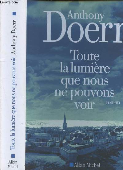 Toute la lumire que nous ne pouvons voir