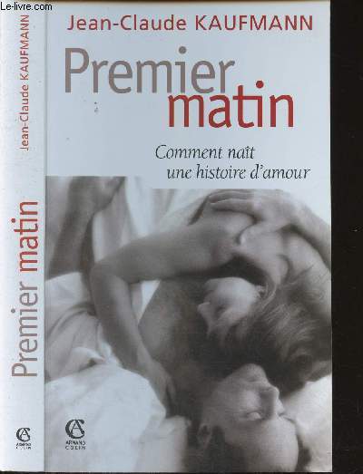 Premier matin - Comment nat une histoire d'amour