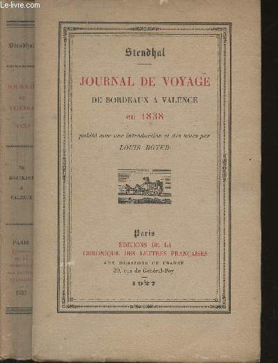 Journal de Voyage de Bordeaux  Valence en 1838