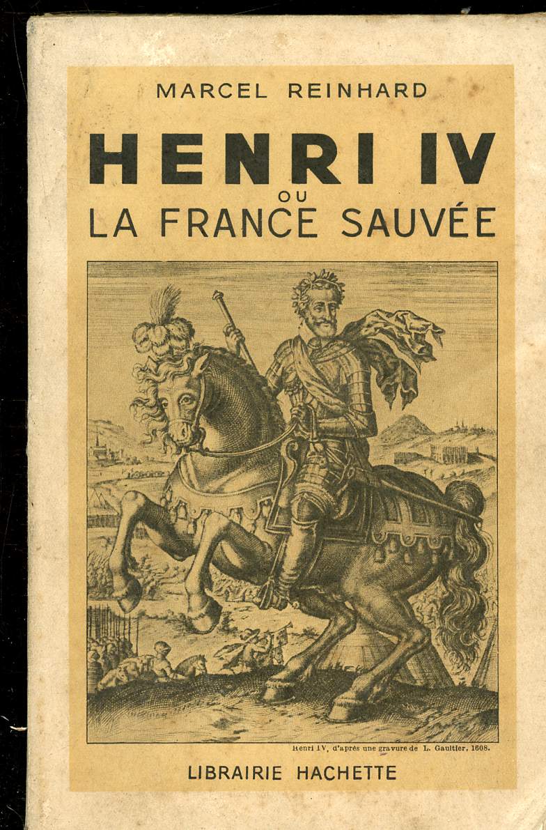 Henri IV ou la France sauve