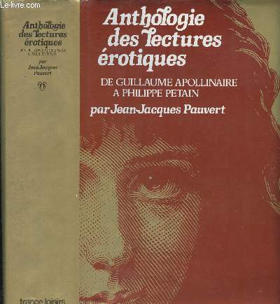 Anthologie historique des lectures rotiques - de Guillaume Apollinaire  Philippe Ptain