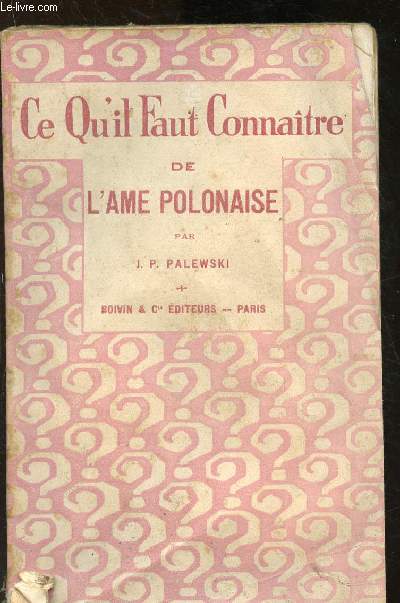 Ce qu'il faut connatre de l'me polonaise