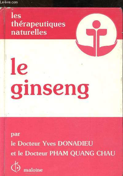 Le ginseng - thrapeutique naturelle