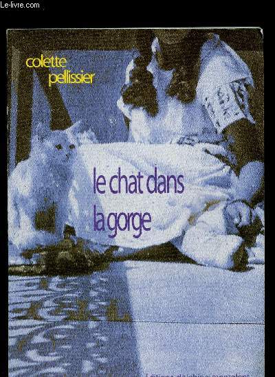 Le chat dans la gorge