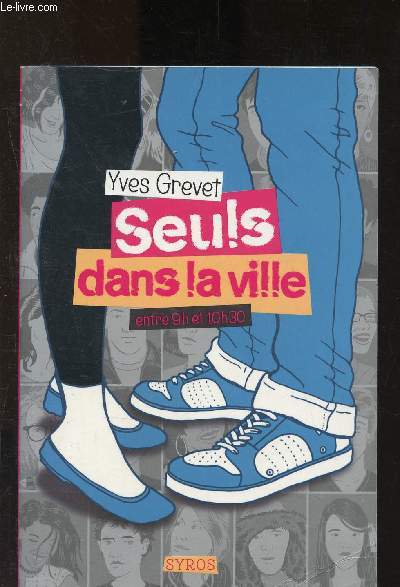 Seuls dans la ville entre 9h et 10h30
