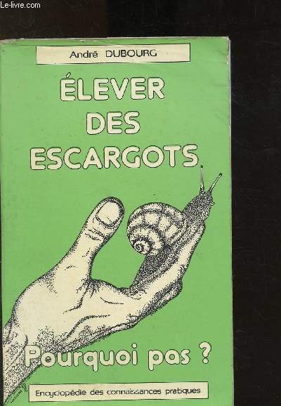 Elever des escargots, pourquoi pas ?