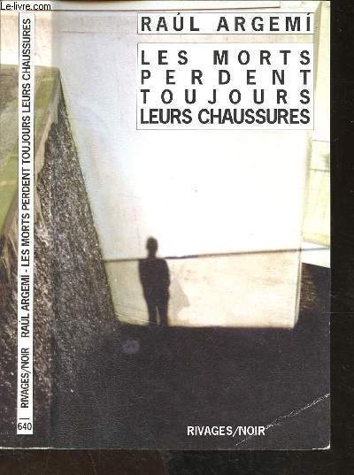 Les morts perdent toujours leurs chaussures