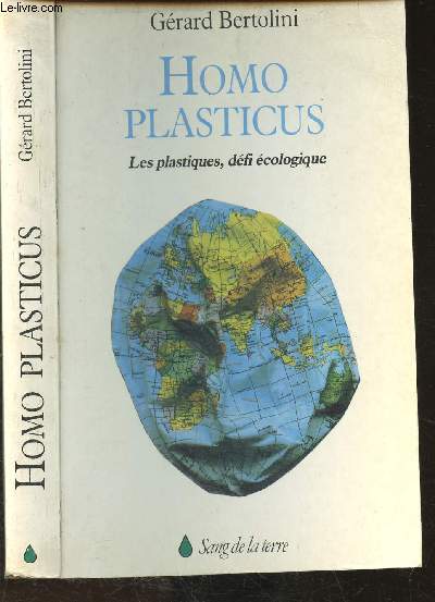 Homo plasticus - Les plastiques, dfi cologique