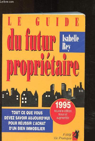 Le guide du futur propritaire