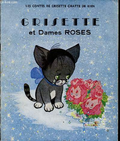 Grisette et Dames Roses